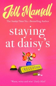 Staying at Daisy’s: The fans’ favourite novel